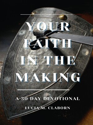 cover image of Your Faith In the Making